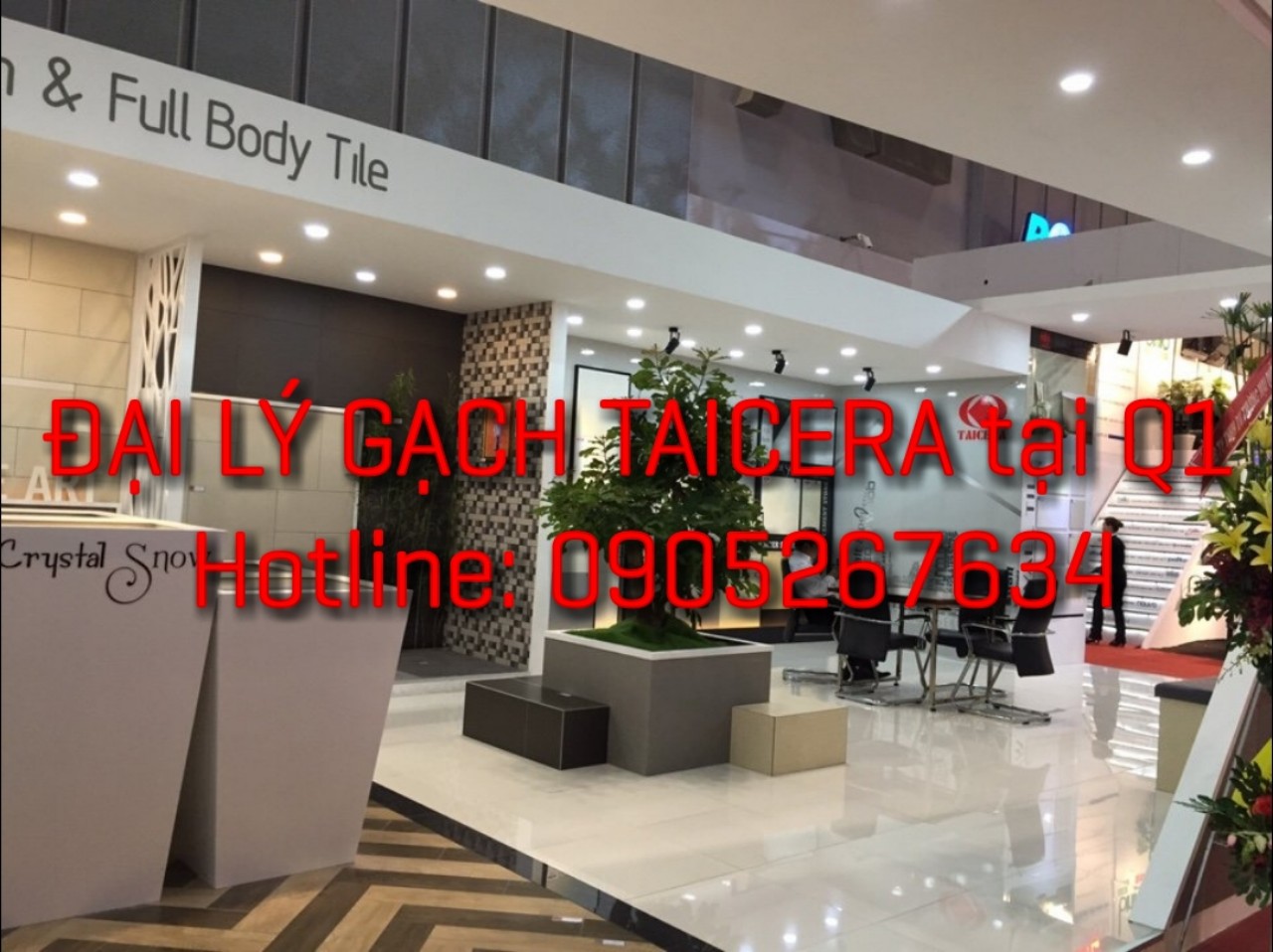 ĐẠI LÝ GẠCH TAICERA TẠI QUẬN 1 _ HÀ GIANG PHÁT