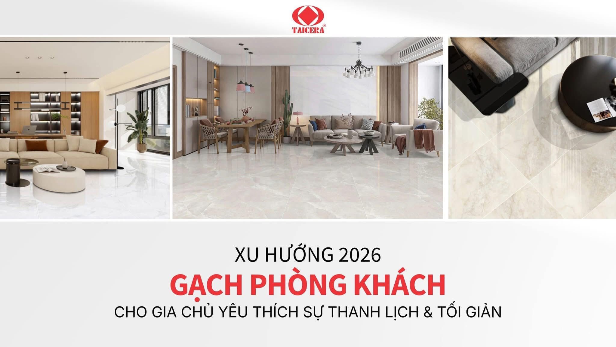 THƯƠNG HIỆU GẠCH TAICERA 2026 – TỐI GIẢN, BỀN BỈ VÀ DẪN ĐẦU XU HƯỚNG CAO CẤP